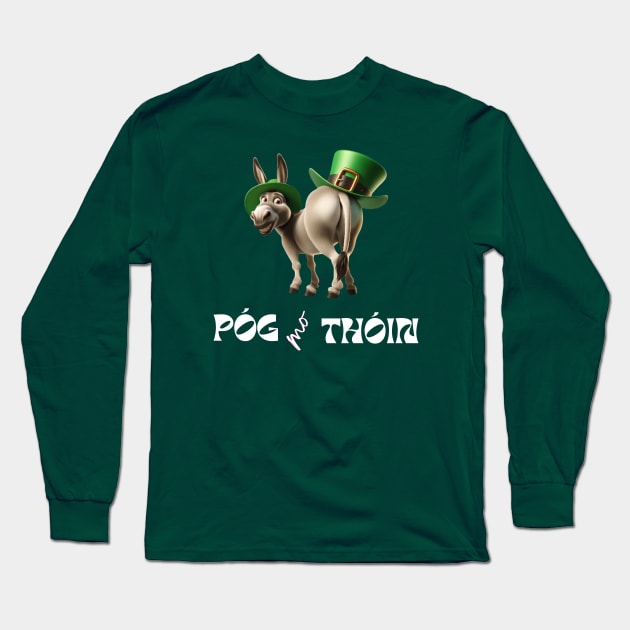 POG MO THOIN. ST PATRICK'S DONKEY Long Sleeve T-Shirt by Lolane